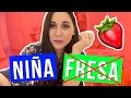 LA NIÑA FRESA, LA NIÑA FRESA | KARLA CELIS VLOGS