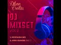 DJ DILSON FREITAS - NOSTALGIA MIX -  MIX SET  VOL 2