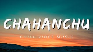 Chahanchu Lyrics - Emerge