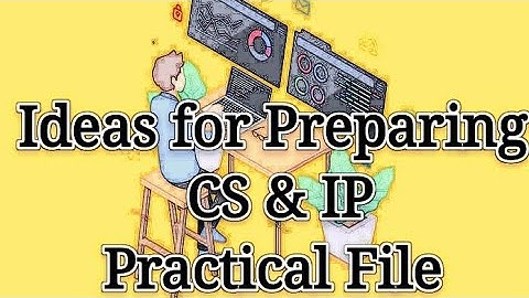 Class 12 Practical file for CS || IP