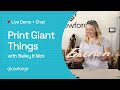 Print GIANT things with Glowforge Pro Passthrough, Live!