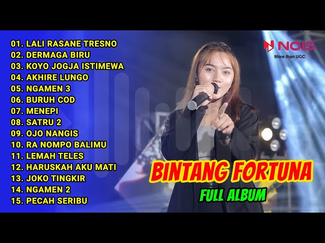 BINTANG FORTUNA FULL ALBUM | LALI RASANE TRESNO, DERMAGA BIRU, KOYO JOGJA ISTIMEWA, AKHIRE LUNGO class=