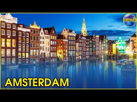 Video: Khám phá những con kênh nhỏ quyến rũ nhất Amsterdam
