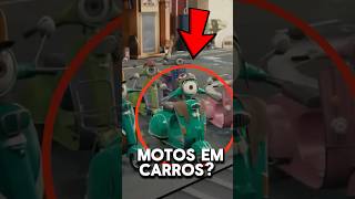 POR QUE NÃO EXISTEM MOTOS EM CARROS ? 🤨
