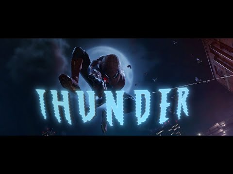 🕸️🕷️Thunder - Imagine Dragons, Amazing Spider Man Edit🕷️🕸️