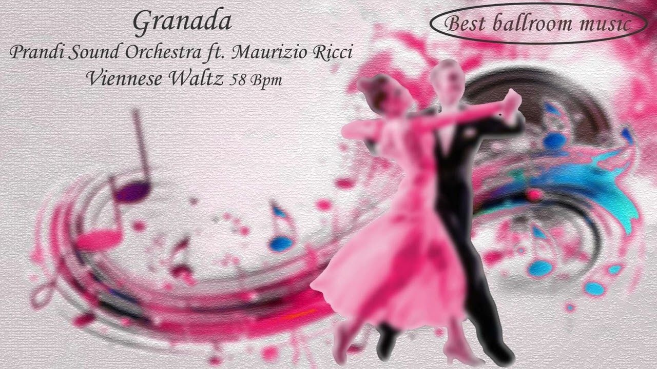 Granada - Viennese Waltz 58 Bpm (Prandi Sound Orchestra ft Maurizio Ricci)