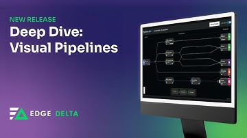 Deep Dive: Visual Pipelines