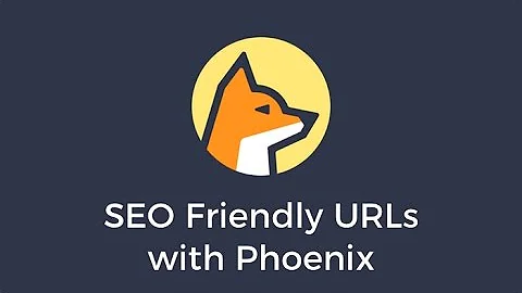 SEO Friendly URLs with Phoenix