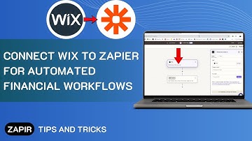 How To Connect Wix to Zapier for Automated Financial Workflows