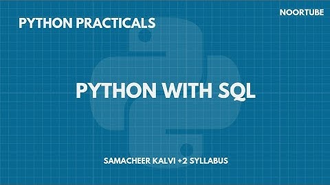 PY9 – Python with SQL | Higher Secondary +2 practicals| Samacheer Kalvi | DataBase Connection|Cursor