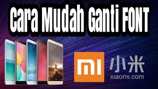 no Root Cara Mudah Mengganti Font Semua Hape Xiaomi how To Change Font For All Smartphone Xiaomi