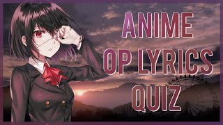 Anime Opening Lyrics Quiz (Last Line Edition) - 40 Openings