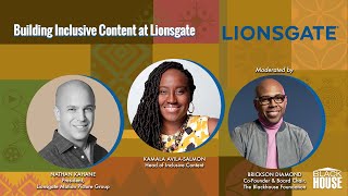 Building Inclusive Content at Lionsgate