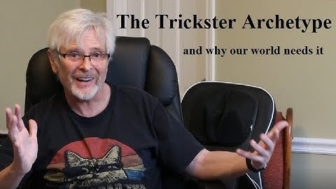 The Trickster Archetype (and why our world needs it)