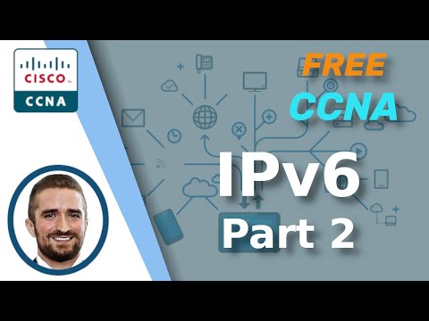 Free CCNA | IPv6 Part 2 | Day 32 | CCNA 200-301 Complete Course