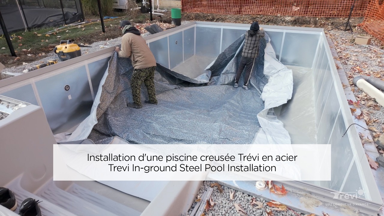 Installation d'une piscine creusée Trévi en acier | Trevi In-ground ...