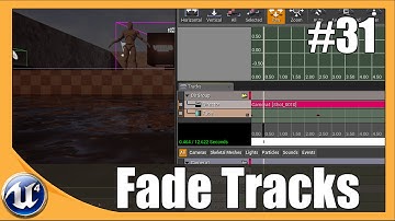 Unreal Engine 4 Beginner Tutorial Series - #31 Fade Director Tracks