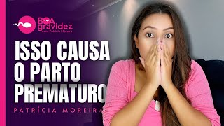 What causes premature birth, causes and symptoms.