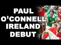 Paul oconnells ireland debut