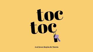 Toc Toc | Bienvenido a tu casa