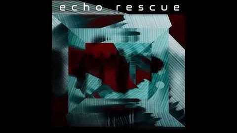 Echo Rescue - We