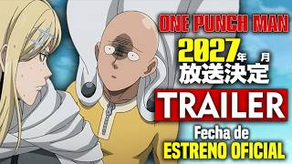 ¡SÍ SALIÓ! ONE PUNCH MAN Temporada 3 Parte 2 TRAILER + Fecha de Estreno ¿Cuando Sale?