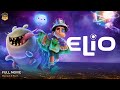 Elio Full Movie In English New Hollywood Movie Review Facts 
