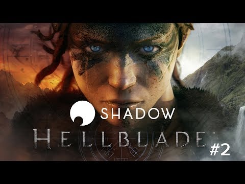 [VOD] Shadow vs HELLBLADE #2 - Vous avez aimé le premier épisode ? Alors Victor revient dans l'univers d'Hellblade une nouvelle fois !