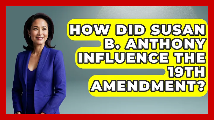 How Did Susan B. Anthony Influence The 19th Amendment? - Your Civil Rights Guide