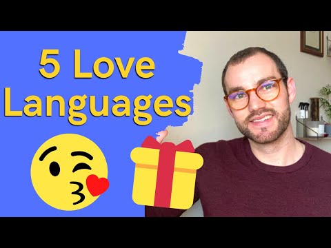 How Do You Love? & Communicate This? | The 5 Love Languages