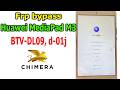 FRP Bypass Google Account Lock Huawei MediaPad M3 (BTV-DL09) with Chimera Tool