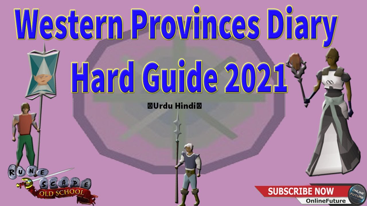 Western provinces diary osrs hard guide 2021 youtube