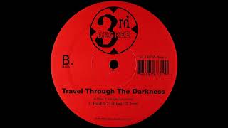 3rd Degree - Travel Through The Darkness (1998)