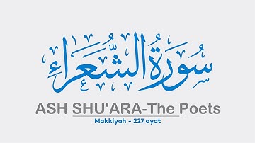26 Surah ASH SHUARA | SHU`ARAA' | سورة الشعراء | Sheikh Shuraim | Arabic Text Complete | Para Juz 19