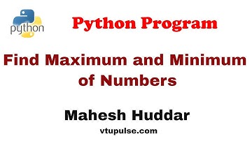 Python program to read numbers repeatedly find the maximum and minimum of numbers - by Mahesh Huddar