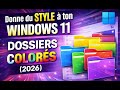 Donne du STYLE à ton WINDOWS 11 avec des DOSSIERS en COULEURS en 2026