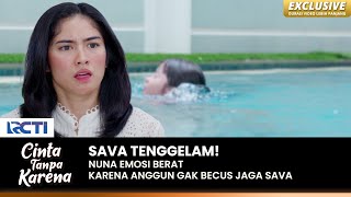 SAVA IS DROWNING! Nuna's so Angry Lookin At Anggun | CINTA TANPA KARENA | EPS 382-383 EXTENDED