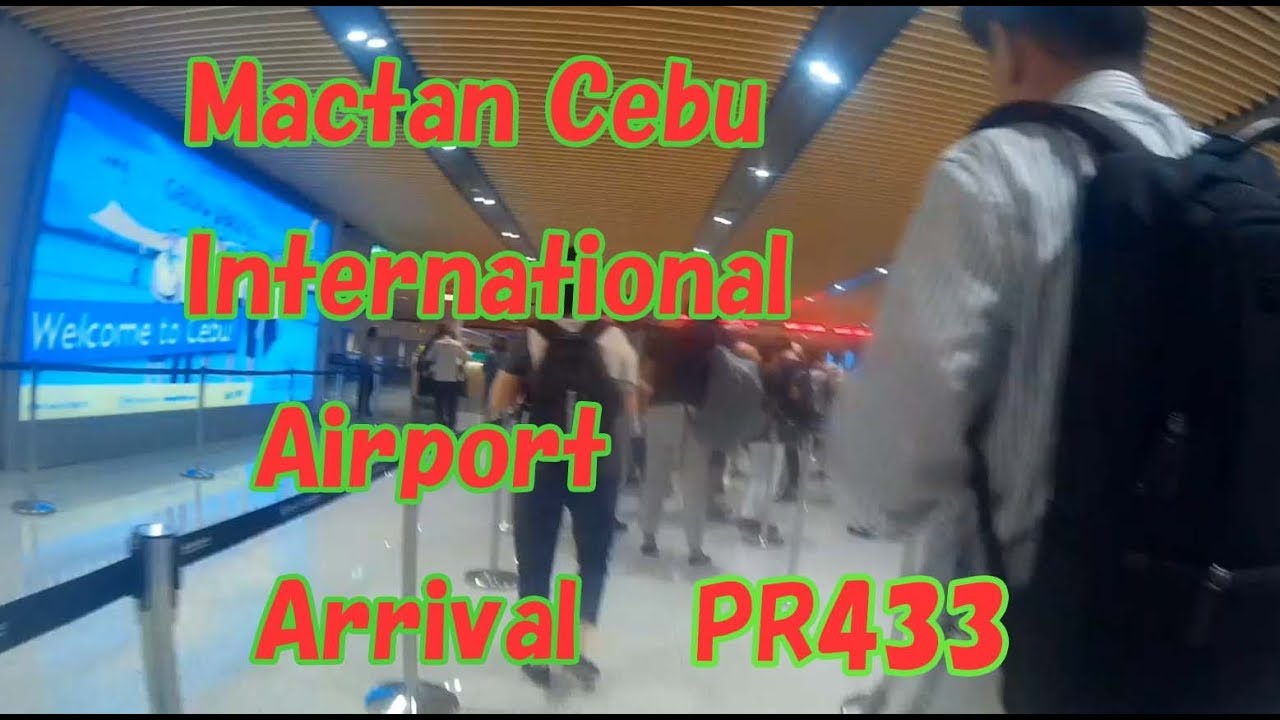 Mactan Cebu International Airport Arrival1(PR433 Arrival From Japan
