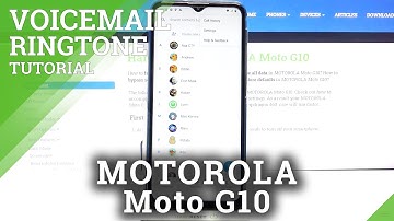 How to Change Voicemail Notification Sound in MOTOROLA Moto G10 – Manage Notification Sound