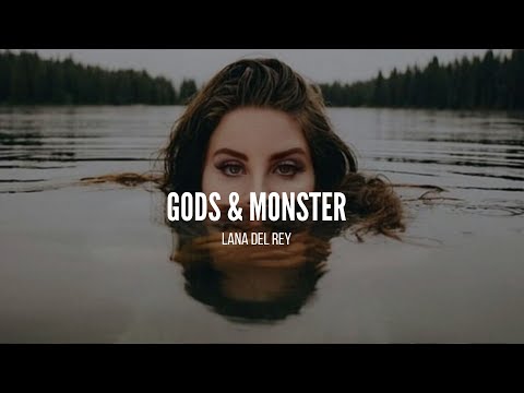 Gods & Monster - Lana del Rey (Sub Español - Lyrics)