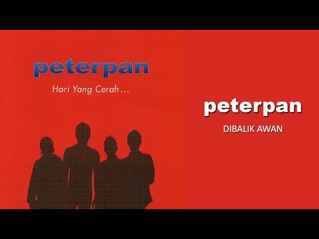 Peterpan - Dibalik Awan (Official Audio) class=