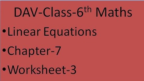 DAV Class 6th Maths Chapter 7 Linear Equations Worksheet 3
