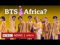 How BTS won the hearts of African fans - BBC Africa