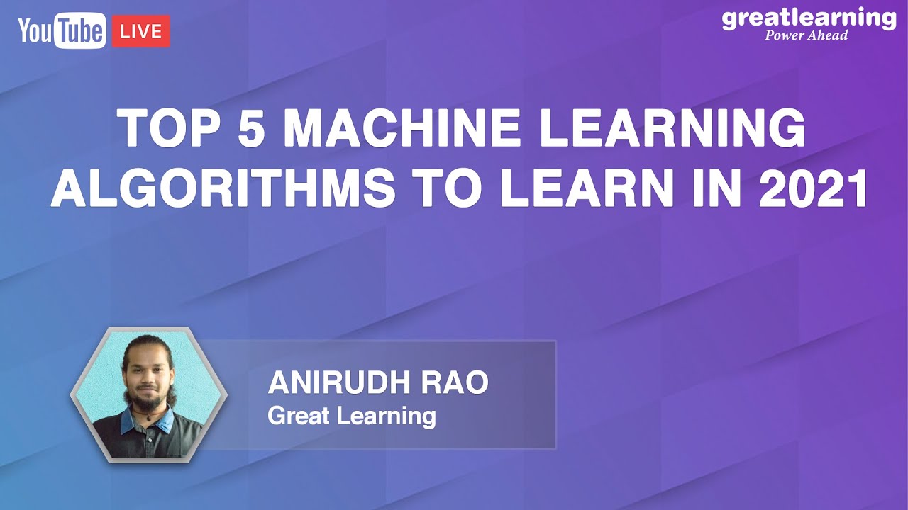 Top 5 Machine Learning Algorithms to Learn in 2021 | Machine Learning Algorithms