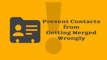 Prevent Contacts from Getting Merged Wrongly [Video] | Moto G3 Device