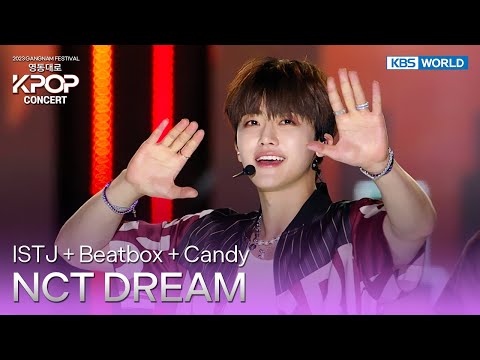 (ENG SUB) ISTJ + Beatbox + Candy - NCT DREAM [영동대로 K-POP Concert] | KBS WORLD TV