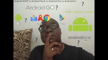 Android AOSP vs Android Stock vs Android One vs Android Go: les différences expliquées