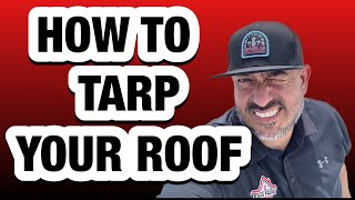 How to tarp your roof, so you don’t have to call a roofer. (Yet)