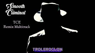 Michael Jackson Smooth Criminal TCE Remix Multitrack