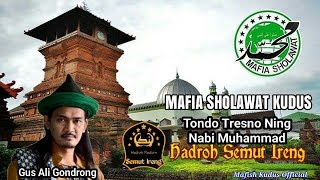 Mafia Sholawat Kudus - Tondo Tresno Ning Nabi Muhammad (Semut Ireng Audio )